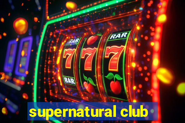 supernatural club